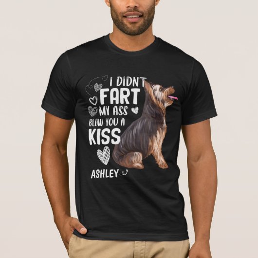 Yorkshire Terrier Didnt Furz Kiss Dog T-Shirt (Vorderseite)