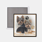 Yorkshire Terrier Double Trouble Geschenke Magnet (Vorderseite/Rückseite)