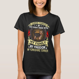 Yorkshire Terrier drei Dinge, mit denen man nicht  T-Shirt