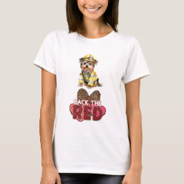 Yorkshire Terrier Firefighter Back the Red T-Shirt