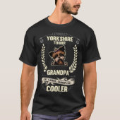 Yorkshire Terrier Grandpa wie ein normaler Opa auf T-Shirt (Vorderseite)