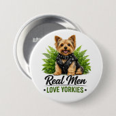 Yorkshire Terrier Hundepapa  Echte Männer lieben Button (Vorne & Hinten)