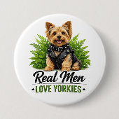 Yorkshire Terrier Hundepapa  Echte Männer lieben Button (Vorderseite)