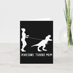Yorkshire Terrier Mama Dog Dinosaur Mütter Tag Yor Karte