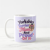 Yorkshire Terrier Mutter und stolz darauf Kaffeetasse (Links)