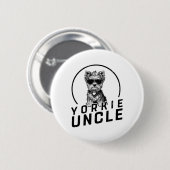 Yorkshire Terrier Oncle gibt Funny Dog Owners Gra Button (Vorne & Hinten)