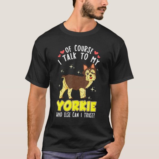 Yorkshire Terrier T Niedlich Yorkie for Women T-Shirt (Vorderseite)
