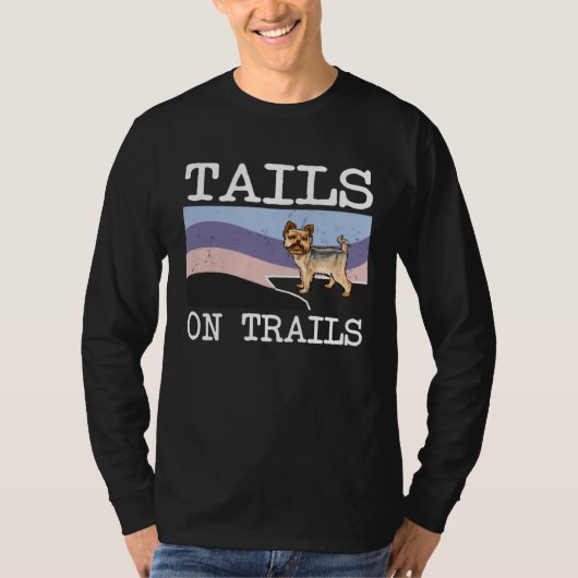 Yorkshire Terrier Tails On Trails  Dog Hiking T-Shirt (Vorderseite)
