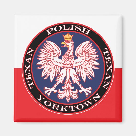 Yorktown Round Polish Texan Magnet (Vorne)