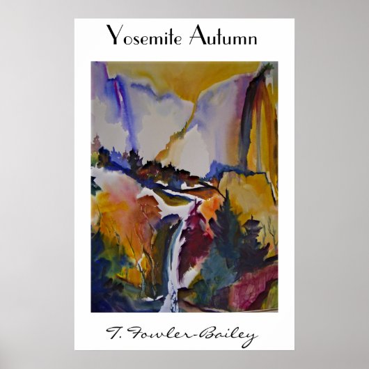Yosemite Autumn by T. Fowler-Bailey Poster (Vorne)