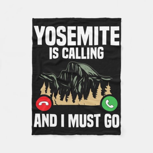 Yosemite Is Calling I Must Go Vacation National Pa Fleecedecke (Vorderseite)