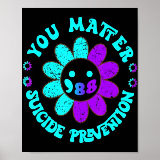 You 988 Suicide Prevention Awareness Daisy Poster (Vorne)