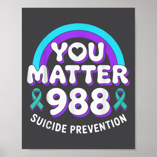 You 988 Suicide Prevention Awareness Rainbow Ribbo Poster (Vorne)