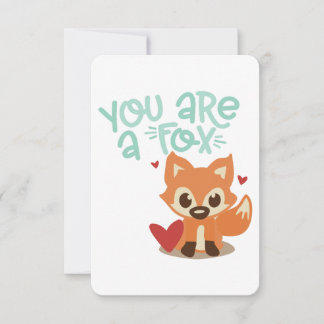 You Are a Fox | Cute Animal Pun Design | Flirty Va Einladung