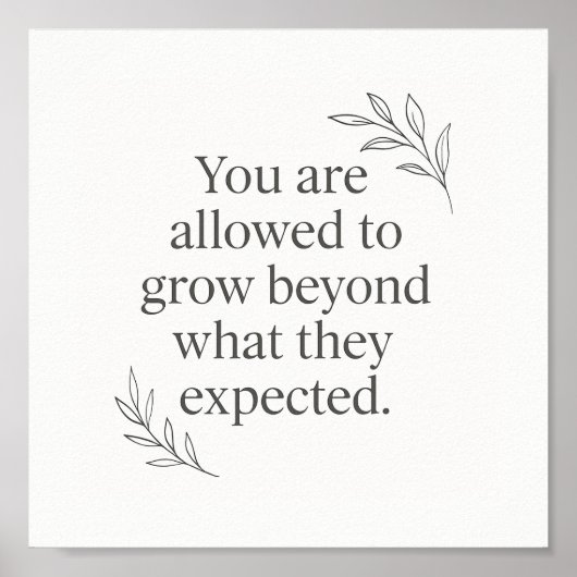You Are Allowed to Grow – Empowering Wall Art for Poster (Vorne)