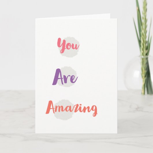 You are Amazing greeting card Karte (Vorderseite)