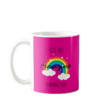 You Are Amazing - Hot Pink Mug