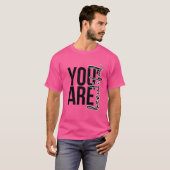 You Are Beautiful T-Shirt (Vorne ganz)