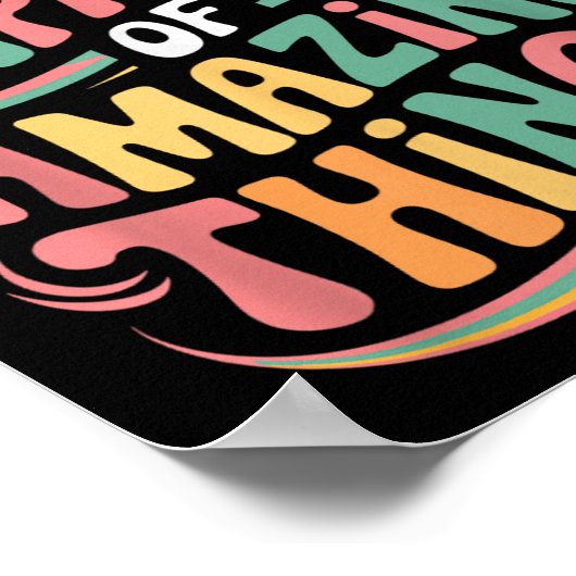 You Are Capable Of Amazing Things  Poster (Ecke)