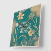 You Are Capable Of Amazing Things Quadratische Wanduhr (Winkel)