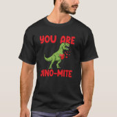 You Are Dinomite Trex Dino Hearts Valentines Day D T-Shirt (Vorderseite)