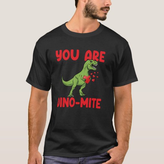 You Are Dinomite Trex Dino Hearts Valentines Day D T-Shirt (Vorderseite)