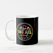 You Are Enough Floral Kind Love Peace Kindness Ins Kaffeetasse (Links)