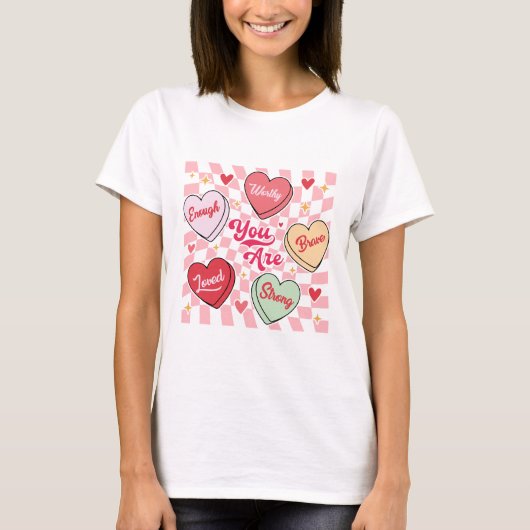 You Are Enough Heart T-Shirt (Vorderseite)