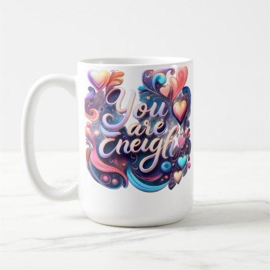 You Are Enough — Inspirational Affirmation Mug Kaffeetasse (Links)