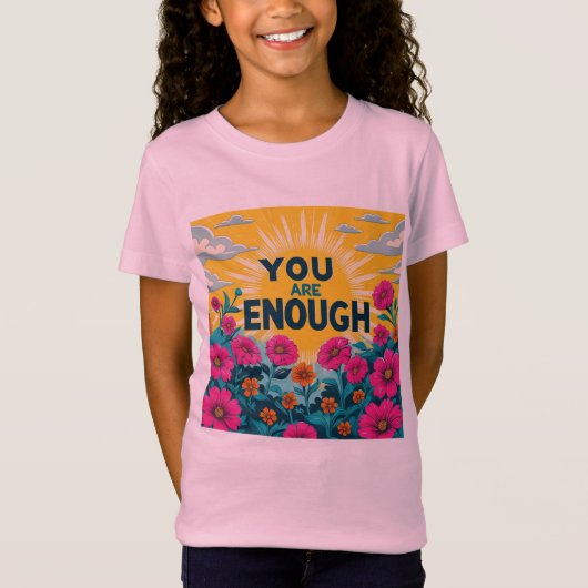 You Are Enough – Kids' Positive Message Graphic Te T-Shirt (Vorderseite)