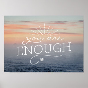 You are enough lettered quote poster
