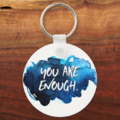 You are Enough Schlüsselanhänger (Vorderseite)