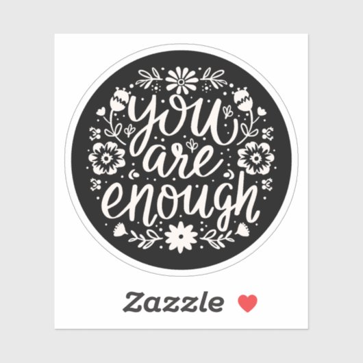 You are enough self love affirmation reminder aufkleber (Blatt)