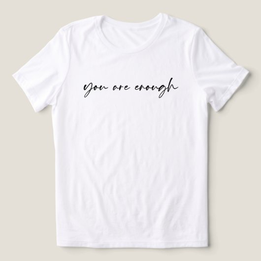 You Are Enough Sweatshirt – Kindness Quote Gift Tri-Blend Shirt (Design Vorderseite)