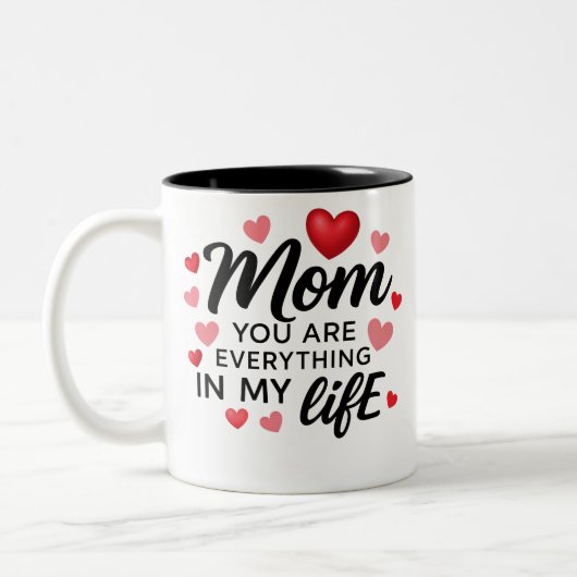 you are everything mom zweifarbige tasse (Links)