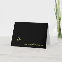 You ... are everything to me