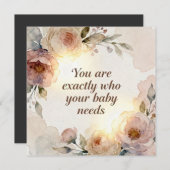 You are exactly who your baby needs (Vorne/Hinten)