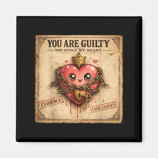 You Are Guilty You Stole My Heart Cute Valentine’s Magnet (Vorne)