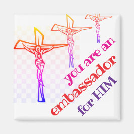 You are Jesus' Ambassador Tote Magnet