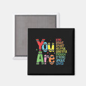 You Are Kind Smart Brave Motivational Back To Scho Magnet (Vorderseite/Rückseite)
