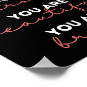 You Are Kind Strong Beautiful Brave Motivational Q Poster (Ecke)