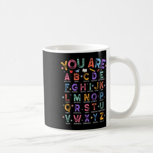 You Are Letters Alphabet Learn Abcs Boy Girl Readi Kaffeetasse (Rechts)