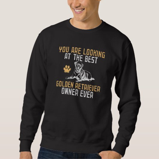 You are looking at the best Golden Retriever owner Sweatshirt (Vorderseite)