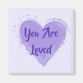 "You are love" Lila Herz Magnet
