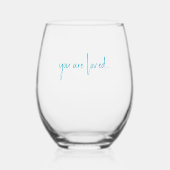 You are loved Turquoise Wedding Favor Weinglas Ohne Stiel (Vorderseite)