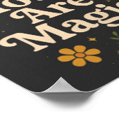 You Are Magic - Inspirational Star Design with Pos Poster (Ecke)
