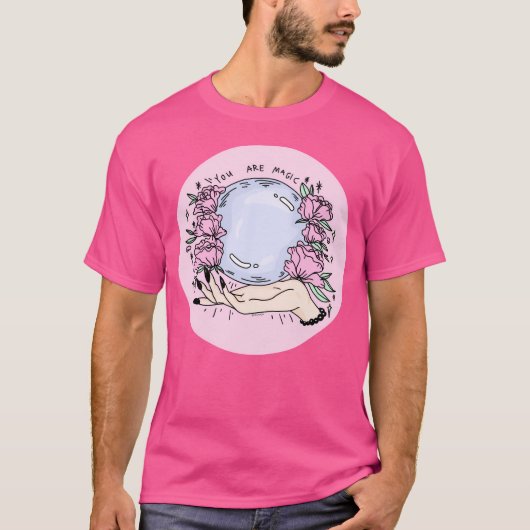 You Are MagicPink- T-Shirt (Vorderseite)