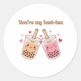 You Are My Best-Tea Cute Boba Bubble Tea Friends Runder Aufkleber