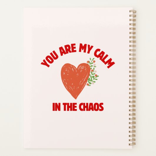 You Are My Calm in the Chaos Planer (Rückseite)