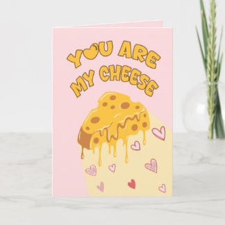 You Are My Cheese valentine Karte